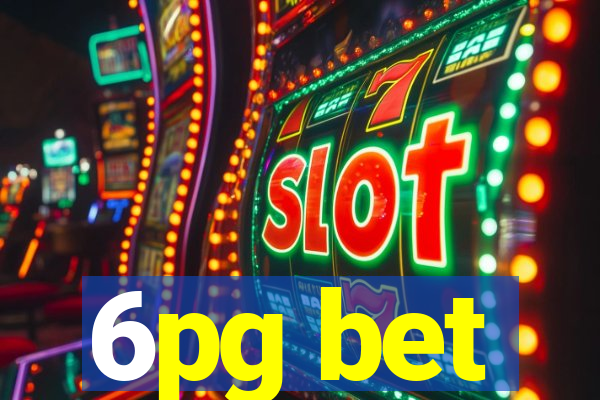 6pg bet